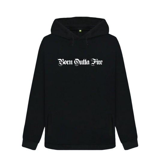 Black Born Outta Fire Women's Pullover Hoody