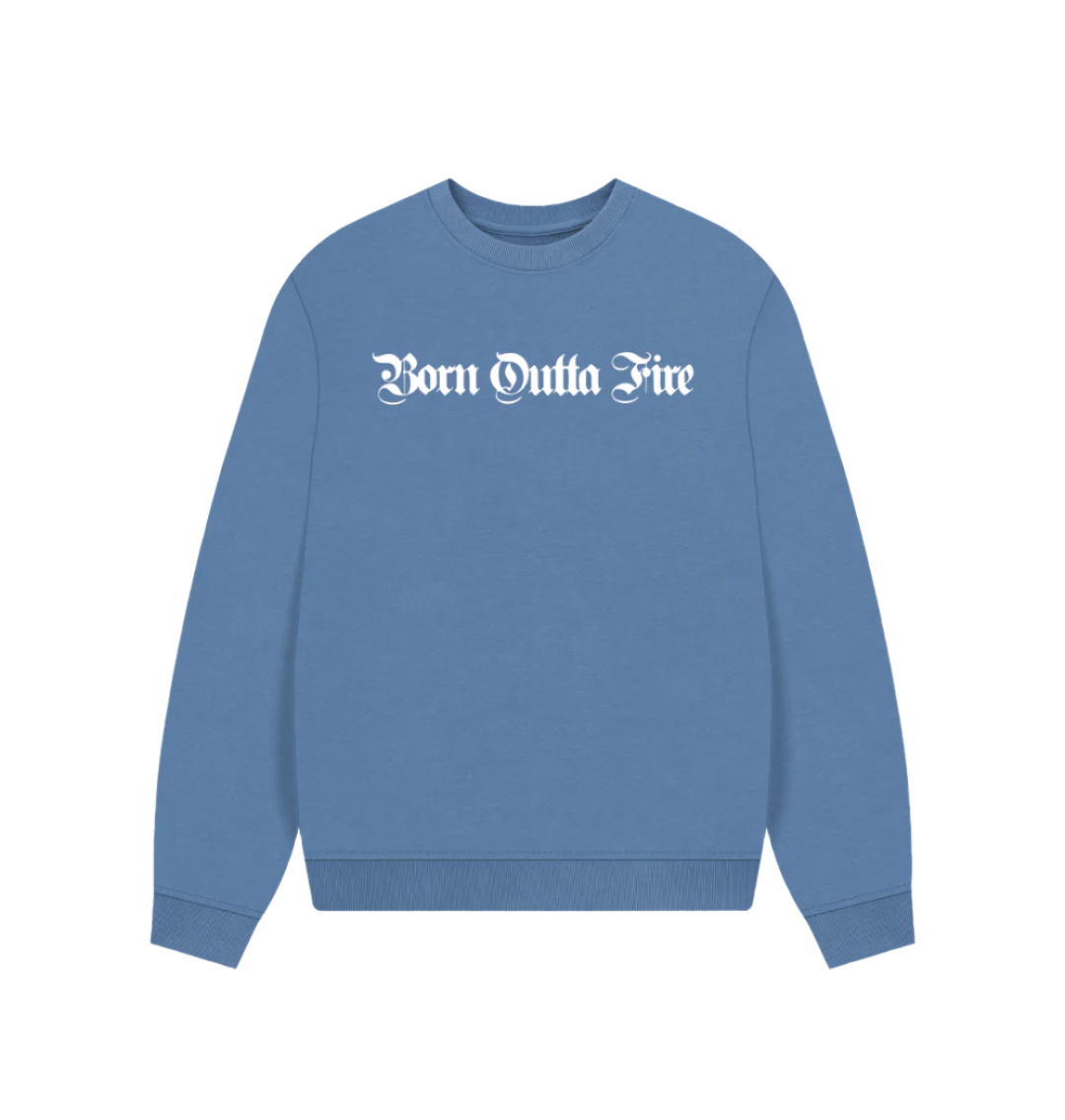 Solent Born Outta Fire Oversized Women's Sweatshirt