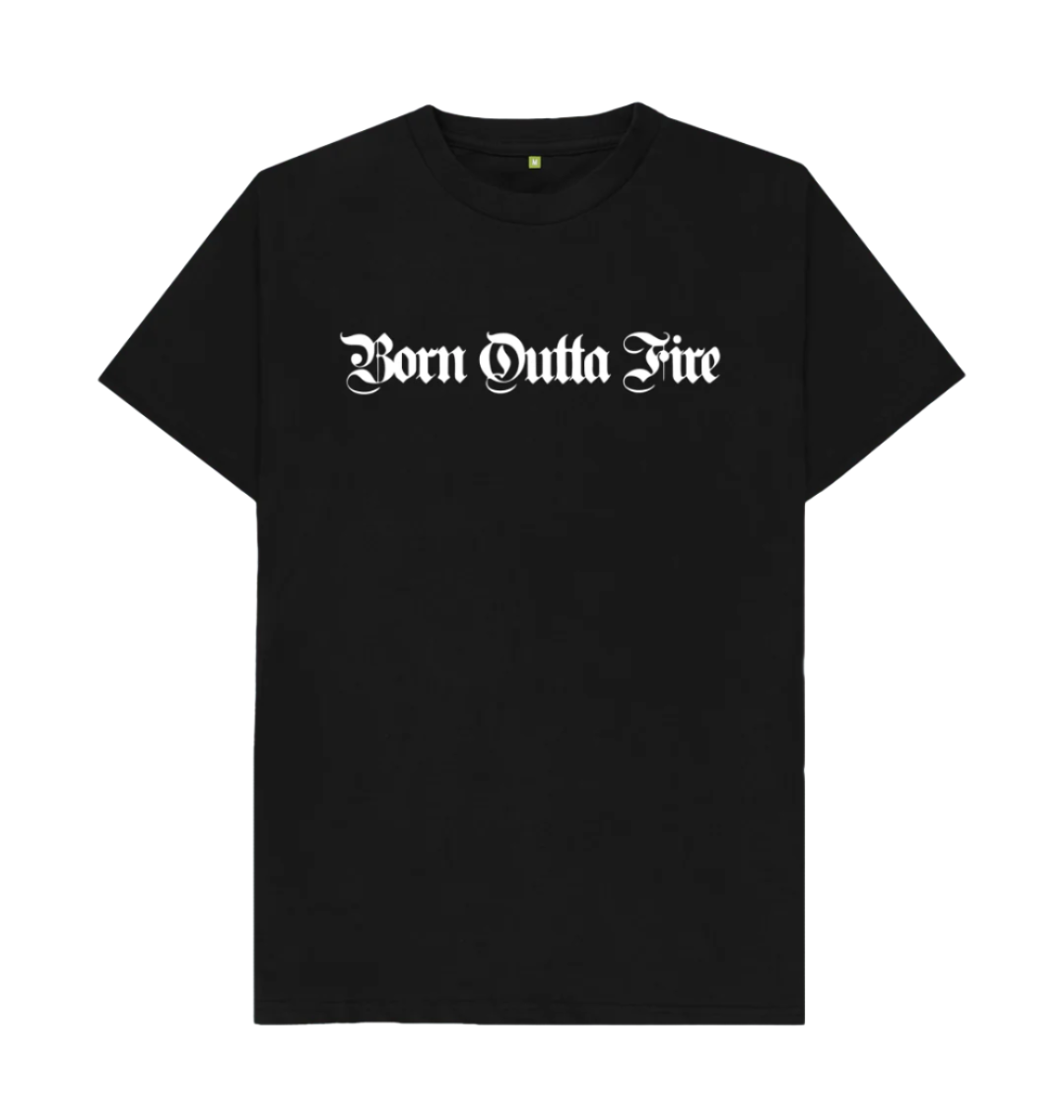 Black Born Outta Fire Dark Drum and Bass T-Shirt