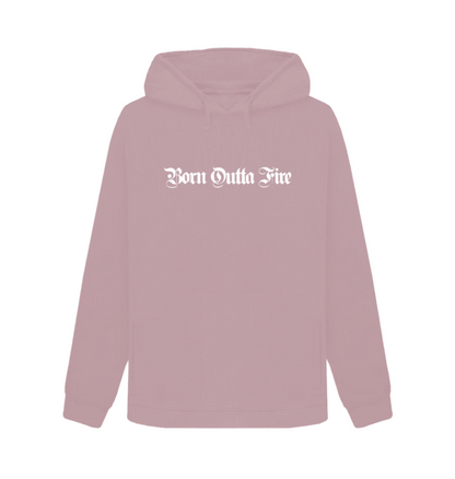 Mauve Born Outta Fire Women's Pullover Hoody