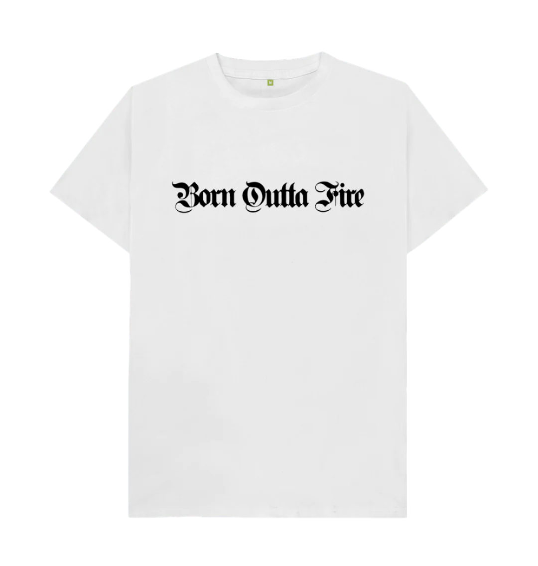 White Born Outta Fire Light  Drum and Bass T-Shirt